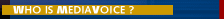 Who is Mediavoice?